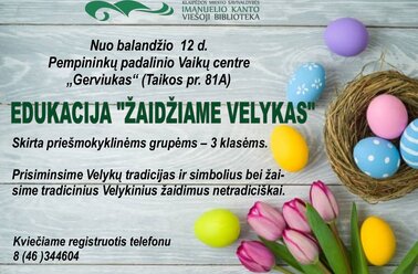 Edukacija „Žaidžiame Velykas“