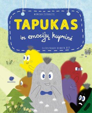 Tapukas ir emocijų kuprinė