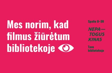 Festivalis „Nepatogus kinas“ atkeliauja į I. Kanto biblioteką!