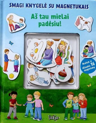 Aš tau mielai padėsiu!